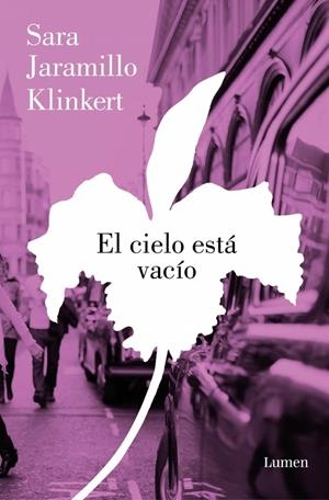 EL CIELO ESTÁ VACÍO | 9788426431363 | JARAMILLO KLINKERT, SARA | Llibreria Ombra | Llibreria online de Rubí, Barcelona | Comprar llibres en català i castellà online