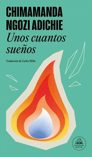 UNOS CUANTOS SUEÑOS | 9788439744498 | ADICHIE, CHIMAMANDA NGOZI | Llibreria Ombra | Llibreria online de Rubí, Barcelona | Comprar llibres en català i castellà online