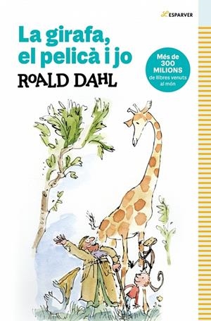 LA GIRAFA, EL PELICA I JO | 9788410489349 | DAHL, ROALD | Llibreria Ombra | Llibreria online de Rubí, Barcelona | Comprar llibres en català i castellà online