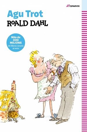 AGU TROT (EDICIÓ EN CATALÀ) | 9788410489332 | DAHL, ROALD | Llibreria Ombra | Llibreria online de Rubí, Barcelona | Comprar llibres en català i castellà online