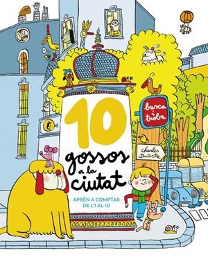 10 GOSSOS A LA CIUTAT | 9788448965327 | DUTERTRE, CHARLES | Llibreria Ombra | Llibreria online de Rubí, Barcelona | Comprar llibres en català i castellà online