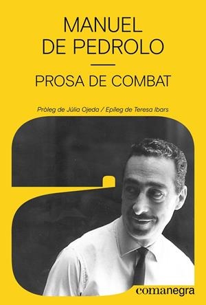 PROSA DE COMBAT | 9788410161795 | DE PEDROLO, MANUEL | Llibreria Ombra | Llibreria online de Rubí, Barcelona | Comprar llibres en català i castellà online