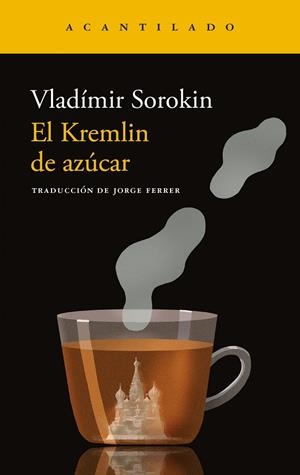 EL KREMLIN DE AZÚCAR | 9788419958846 | SOROKIN, VLADÍMIR | Llibreria Ombra | Llibreria online de Rubí, Barcelona | Comprar llibres en català i castellà online