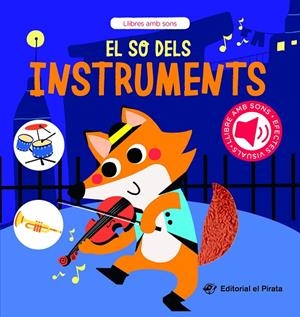 EL SO DELS INSTRUMENTS | 9788419912268 | DEL PIRATA, EDICIONS | Llibreria Ombra | Llibreria online de Rubí, Barcelona | Comprar llibres en català i castellà online