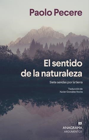 EL SENTIDO DE LA NATURALEZA | 9788433947635 | PECERE, PAOLO | Llibreria Ombra | Llibreria online de Rubí, Barcelona | Comprar llibres en català i castellà online