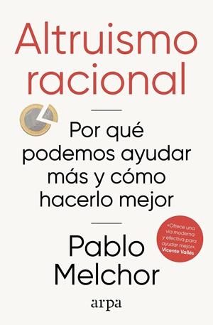 ALTRUISMO RACIONAL | 9788410313972 | MELCHOR, PABLO | Llibreria Ombra | Llibreria online de Rubí, Barcelona | Comprar llibres en català i castellà online