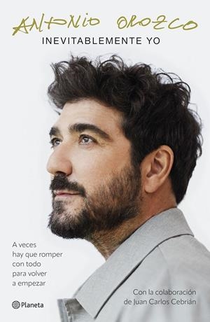 INEVITABLEMENTE YO | 9788408308973 | OROZCO, ANTONIO | Llibreria Ombra | Llibreria online de Rubí, Barcelona | Comprar llibres en català i castellà online