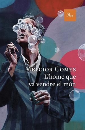 L'HOME QUE VA VENDRE EL MÓN | 9788410488397 | COMES, MELCIOR | Llibreria Ombra | Llibreria online de Rubí, Barcelona | Comprar llibres en català i castellà online