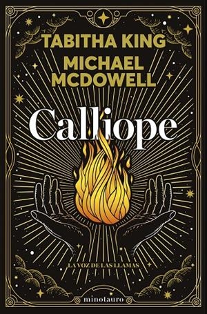 CALLIOPE. LA VOZ DE LAS LLAMAS | 9788445020937 | MCDOWELL, MICHAEL/KING, TABITHA | Llibreria Ombra | Llibreria online de Rubí, Barcelona | Comprar llibres en català i castellà online