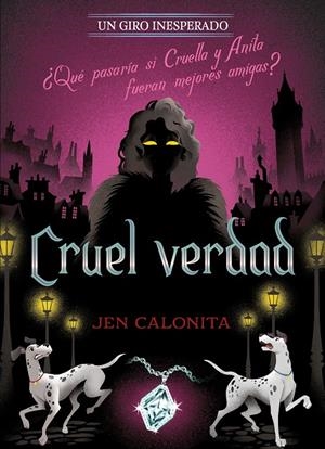 CRUEL VERDAD. UN GIRO INESPERADO | 9791387526498 | DISNEY/CALONITA, JEN | Llibreria Ombra | Llibreria online de Rubí, Barcelona | Comprar llibres en català i castellà online