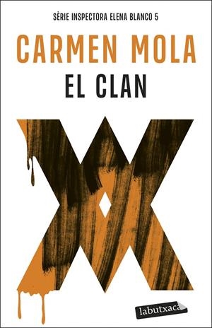 EL CLAN (INSPECTORA ELENA BLANCO 5) | 9791387802035 | MOLA, CARMEN | Llibreria Ombra | Llibreria online de Rubí, Barcelona | Comprar llibres en català i castellà online