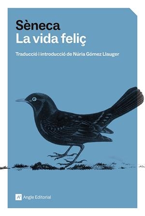 LA VIDA FELIÇ | 9791387853051 | SÈNECA, LUCI ANNEU | Llibreria Ombra | Llibreria online de Rubí, Barcelona | Comprar llibres en català i castellà online