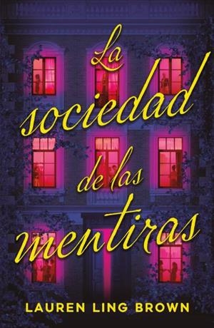 LA SOCIEDAD DE LAS MENTIRAS | 9791387595203 | LING BROWN, LAUREN | Llibreria Ombra | Llibreria online de Rubí, Barcelona | Comprar llibres en català i castellà online