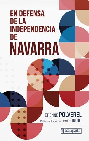 EN DEFENSA DE LA INDEPENDENCIA DE NAVARRA | 9788410246164 | POLVEREL, ÉTIENNE | Llibreria Ombra | Llibreria online de Rubí, Barcelona | Comprar llibres en català i castellà online