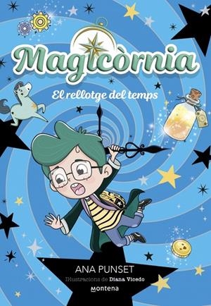 MAGICÒRNIA 3 - EL RELLOTGE DEL TEMPS | 9788410395138 | PUNSET, ANA | Llibreria Ombra | Llibreria online de Rubí, Barcelona | Comprar llibres en català i castellà online