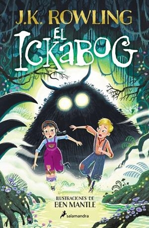 EL ICKABOG (EDICIÓN CON ILUSTRACIONES DE BEN MANTLE) | 9788419868633 | ROWLING, J.K. | Llibreria Ombra | Llibreria online de Rubí, Barcelona | Comprar llibres en català i castellà online