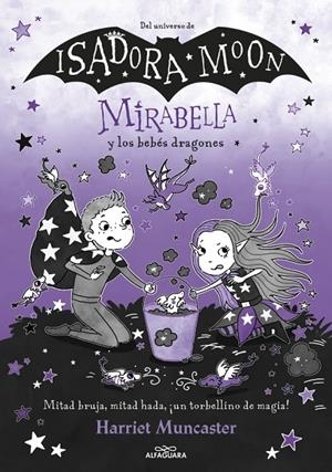 MIRABELLA 12 - MIRABELLA Y LOS BEBÉS DRAGONES | 9788410489288 | MUNCASTER, HARRIET | Llibreria Ombra | Llibreria online de Rubí, Barcelona | Comprar llibres en català i castellà online