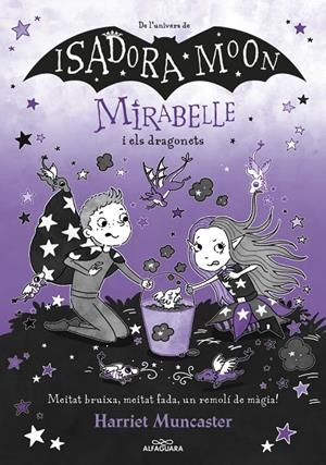 MIRABELLE 12 - MIRABELLE I ELS DRAGONETS | 9788410489295 | MUNCASTER, HARRIET | Llibreria Ombra | Llibreria online de Rubí, Barcelona | Comprar llibres en català i castellà online