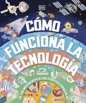 CÓMO FUNCIONA LA TECNOLOGÍA | 9780241775943 | DK | Llibreria Ombra | Llibreria online de Rubí, Barcelona | Comprar llibres en català i castellà online