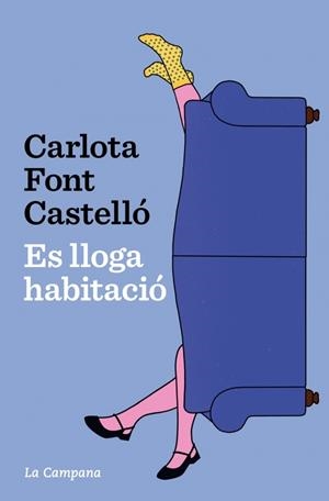 ES LLOGA HABITACIÓ | 9788419836762 | FONT CASTELLÓ, CARLOTA | Llibreria Ombra | Llibreria online de Rubí, Barcelona | Comprar llibres en català i castellà online