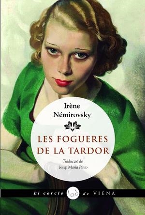 LES FOGUERES DE LA TARDOR | 9788419474988 | NÉMIROVSKY, IRÈNE | Llibreria Ombra | Llibreria online de Rubí, Barcelona | Comprar llibres en català i castellà online