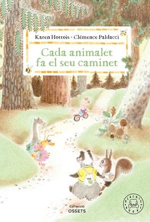CADA ANIMALET FA EL SEU CAMINET | 9788410323698 | HOTTOIS, KAREN | Llibreria Ombra | Llibreria online de Rubí, Barcelona | Comprar llibres en català i castellà online