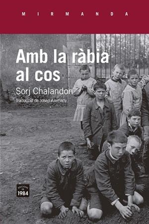 AMB LA RÀBIA AL COS | 9791387757069 | CHALANDON, SORJ | Llibreria Ombra | Llibreria online de Rubí, Barcelona | Comprar llibres en català i castellà online