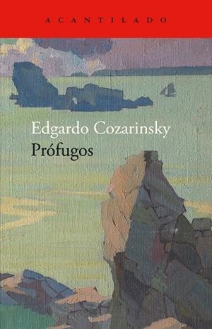 PRÓFUGOS | 9788419958617 | COZARINSKY, EDGARDO | Llibreria Ombra | Llibreria online de Rubí, Barcelona | Comprar llibres en català i castellà online