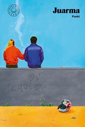 PUNKI (NUEVA EDICIÓN) | 9788410323292 | JUARMA | Llibreria Ombra | Llibreria online de Rubí, Barcelona | Comprar llibres en català i castellà online