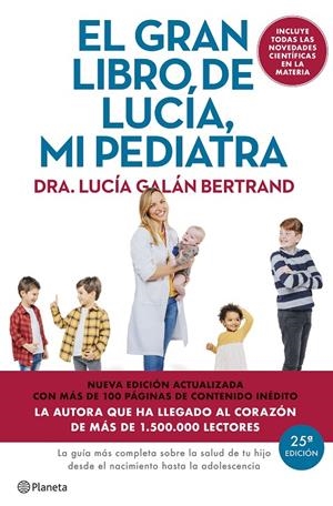 EL GRAN LIBRO DE LUCÍA MI PEDIATRA (EDICIÓN 5º ANIVERSARIO) | 9788408307426 | GALÁN BERTRAND, LUCÍA | Llibreria Ombra | Llibreria online de Rubí, Barcelona | Comprar llibres en català i castellà online