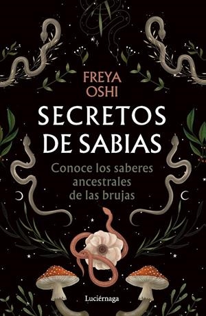 SECRETOS DE SABIAS | 9791387667047 | OSHI, FREYA | Llibreria Ombra | Llibreria online de Rubí, Barcelona | Comprar llibres en català i castellà online