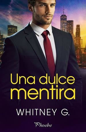 UNA DULCE MENTIRA | 9791387787363 | G., WHITNEY | Llibreria Ombra | Llibreria online de Rubí, Barcelona | Comprar llibres en català i castellà online
