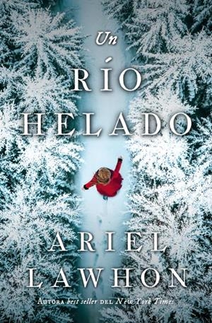 UN RÍO HELADO | 9791387595210 | LAWHON, ARIEL | Llibreria Ombra | Llibreria online de Rubí, Barcelona | Comprar llibres en català i castellà online
