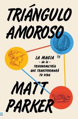 TRIÁNGULO AMOROSO | 9788492917396 | PARKER, MATT | Llibreria Ombra | Llibreria online de Rubí, Barcelona | Comprar llibres en català i castellà online