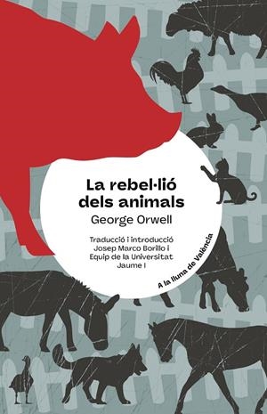 LA REBEL·LIÓ DELS ANIMALS | 9788413587967 | GEORGE ORWELL | Llibreria Ombra | Llibreria online de Rubí, Barcelona | Comprar llibres en català i castellà online