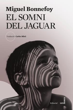 EL SOMNI DEL JAGUAR | 9788412901696 | BONNEFOY, MIGUEL | Llibreria Ombra | Llibreria online de Rubí, Barcelona | Comprar llibres en català i castellà online