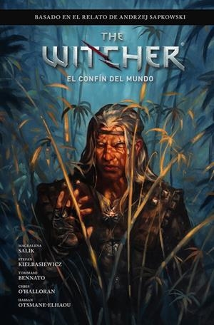 THE WITCHER DE ANDRZEJ SAPKOWSKI: EL ÚLTIMO DESEO 03. EL CONFIN DEL MUNDO | 9788467909692 | BARTOZ SZTYBOR/AMAD MIR/HAMIDREZA SHEYKH | Llibreria Ombra | Llibreria online de Rubí, Barcelona | Comprar llibres en català i castellà online