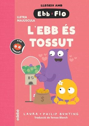 L'EBB ÉS TOSSUT | 9788468375946 | BUNTING, LAURA | Llibreria Ombra | Llibreria online de Rubí, Barcelona | Comprar llibres en català i castellà online