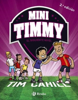 MINI TIMMY - EL SIGUIENTE NIVEL | 9788469662977 | CAHILL, TIM | Llibreria Ombra | Llibreria online de Rubí, Barcelona | Comprar llibres en català i castellà online
