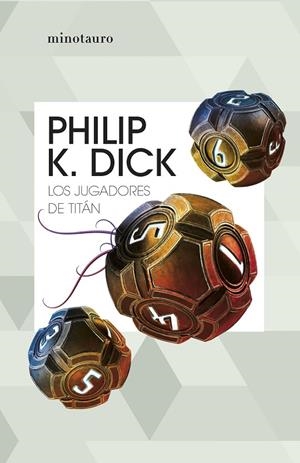 LOS JUGADORES DE TITÁN | 9788445012468 | DICK, PHILIP K. | Llibreria Ombra | Llibreria online de Rubí, Barcelona | Comprar llibres en català i castellà online