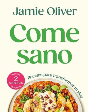 COME SANO | 9788425370182 | OLIVER, JAMIE | Llibreria Ombra | Llibreria online de Rubí, Barcelona | Comprar llibres en català i castellà online