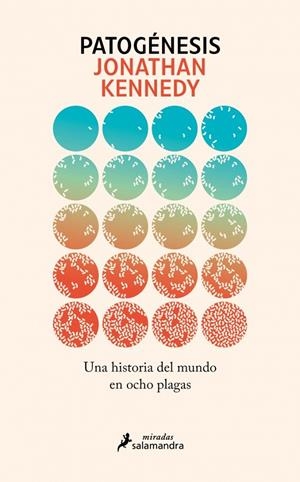 PATOGÉNESIS | 9788410340190 | KENNEDY, JONATHAN | Llibreria Ombra | Llibreria online de Rubí, Barcelona | Comprar llibres en català i castellà online