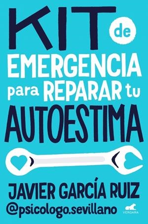 KIT DE EMERGENCIA PARA REPARAR TU AUTOESTIMA | 9788410467453 | GARCÍA RUIZ (@PSICOLOGO.SEVILLANO), JAVIER | Llibreria Ombra | Llibreria online de Rubí, Barcelona | Comprar llibres en català i castellà online
