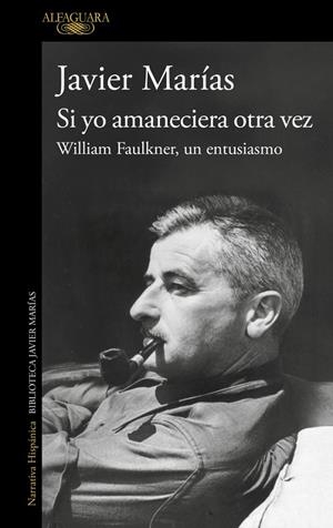SI YO AMANECIERA OTRA VEZ | 9788420477701 | MARÍAS, JAVIER | Llibreria Ombra | Llibreria online de Rubí, Barcelona | Comprar llibres en català i castellà online