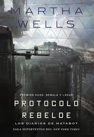 LOS DIARIOS DE MATABOT: PROTOCOLO REBELDE | 9791387711153 | WELLS, MARTHA | Llibreria Ombra | Llibreria online de Rubí, Barcelona | Comprar llibres en català i castellà online