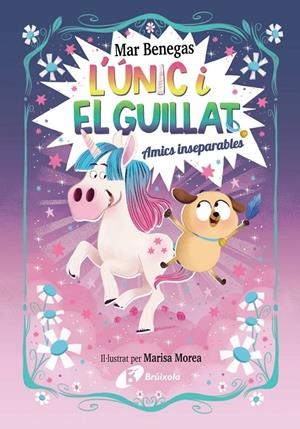 L'ÚNIC I EL GUILLAT, 1. AMICS INSEPARABLES | 9788469645215 | BENEGAS, MAR | Llibreria Ombra | Llibreria online de Rubí, Barcelona | Comprar llibres en català i castellà online