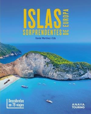 ISLAS SORPRENDENTES DE EUROPA | 9788491589600 | MARTÍNEZ I EDO, XAVIER | Llibreria Ombra | Llibreria online de Rubí, Barcelona | Comprar llibres en català i castellà online