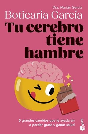 TU CEREBRO TIENE HAMBRE | 9788408307662 | BOTICARIA GARCÍA | Llibreria Ombra | Llibreria online de Rubí, Barcelona | Comprar llibres en català i castellà online
