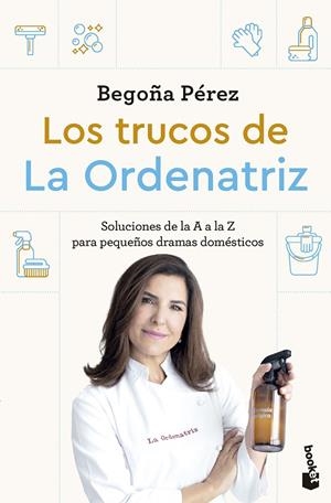 LOS TRUCOS DE LA ORDENATRIZ | 9788408307778 | BEGO, LA ORDENATRIZ | Llibreria Ombra | Llibreria online de Rubí, Barcelona | Comprar llibres en català i castellà online