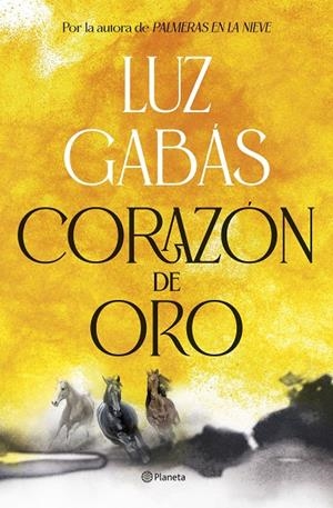 CORAZÓN DE ORO | 9788408307945 | GABÁS, LUZ | Llibreria Ombra | Llibreria online de Rubí, Barcelona | Comprar llibres en català i castellà online